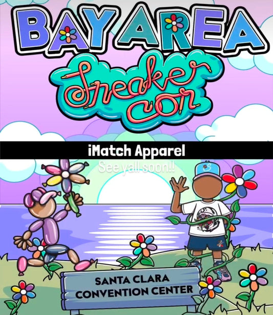 Sneaker Con Bay Area Recap | iMatch Apparel